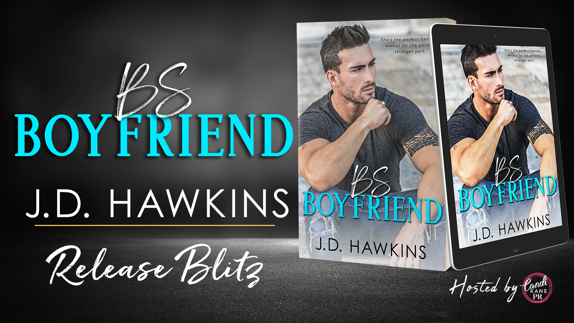 J.D. Hawkins BS Boyfriend FB Release Blitz (real cover)