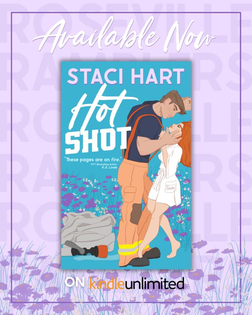Book cover for 'Hot Shot' by Staci Hart featuring an illustrated couple in a romantic embrace, with a firefighter in uniform and a woman in a white robe, surrounded by flowers and text highlighting its availability on Kindle Unlimited.