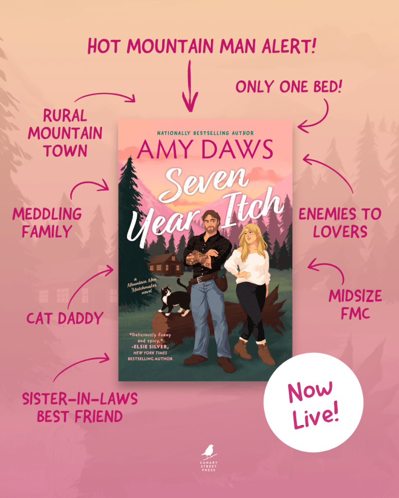 Book cover for 'Seven Year Itch' by Amy Daws featuring a bearded man in plaid and a blonde woman in a white shirt, set against a rural mountain backdrop with trees and a cabin.