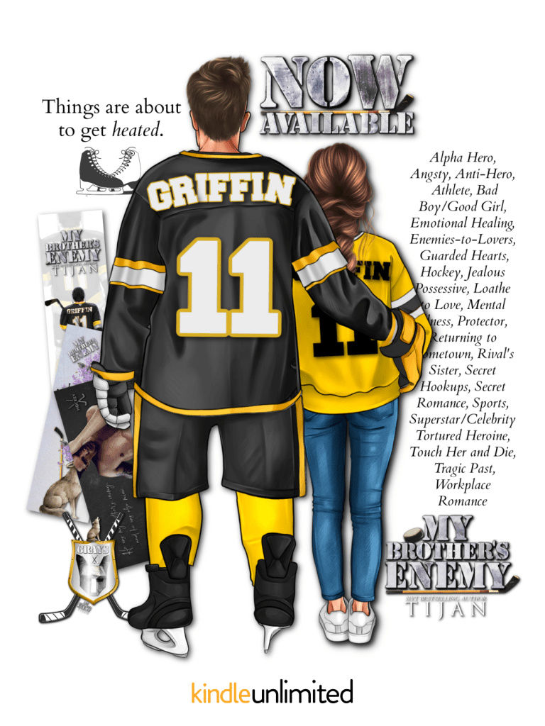 Book cover for 'My Brother's Enemy' by Tijan featuring two characters in hockey jerseys; a male in a black jersey with 'GRIFFIN' on the back and a female in a yellow hoodie, standing together with a hockey stick and other elements related to the story.