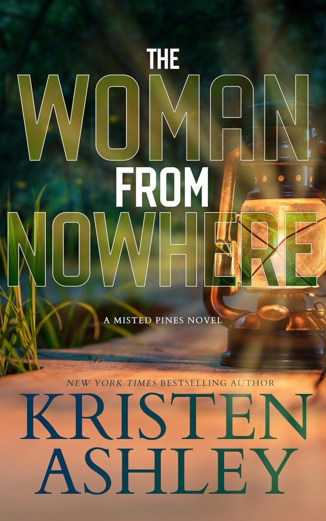Book cover of 'The Woman from Nowhere' by Kristen Ashley, featuring a lantern and a blurred natural background.